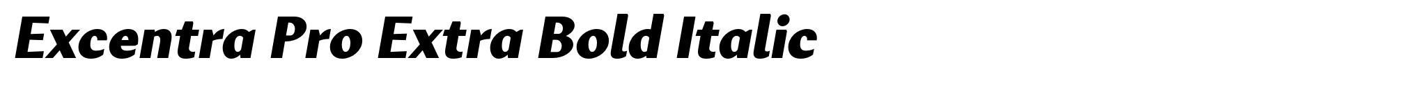 Excentra Pro Extra Bold Italic image